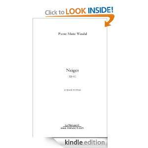 Neiges (French Edition) Pierre Marie Windal  Kindle Store