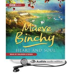  Heart and Soul (Audible Audio Edition) Maeve Binchy 