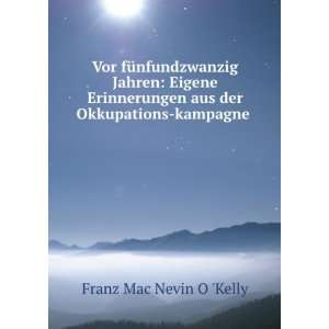   aus der Okkupations kampagne . Franz Mac Nevin O Kelly Books