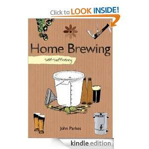 Self sufficiency Home Brewing (Self Sufficiency) John Parkes  