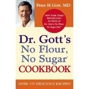  Dr. Gotts No Flour, No Sugar(TM) Cookbook [Paperback 