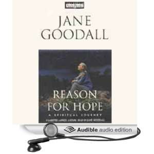  Reason for Hope (Audible Audio Edition): Jane Goodall 