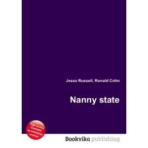  Nanny state Ronald Cohn Jesse Russell Books