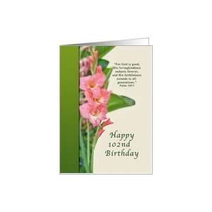  102nd Birthday Card with Pink Gladiolus Card: Toys & Games