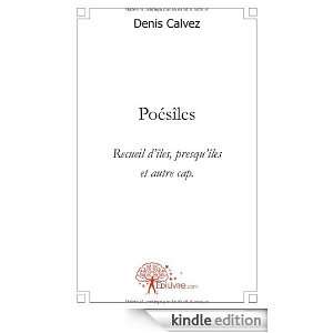 Poesiles Recueil dIles, PresquIles et Autre Cap. Denis Calvez 