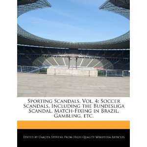   Match Fixing in Brazil, Gambling, etc. (9781240062638): Emeline Fort