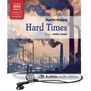  Hard Times (Audible Audio Edition): Charles Dickens, Anton 