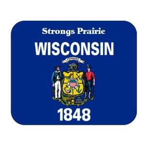  US State Flag   Strongs Prairie, Wisconsin (WI) Mouse Pad 