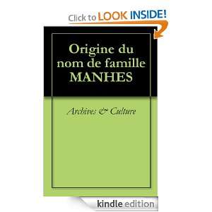Origine du nom de famille MANHES (Oeuvres courtes) (French Edition 