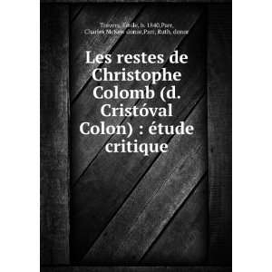 Les restes de Christophe Colomb (d. CristÃ³val Colon)  Ã©tude 