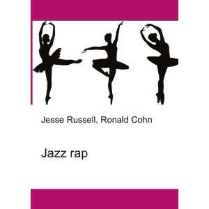  Jazz rap Ronald Cohn Jesse Russell Books