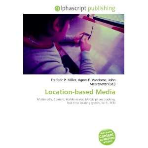  Location based Media (9786132767226) Books