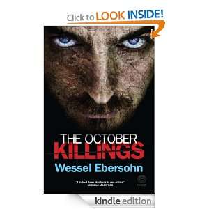 The October Killings: Wessel Ebersohn:  Kindle Store