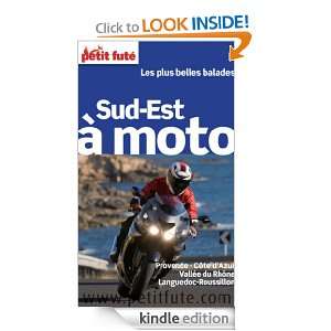 Sud Est à moto (THEMATIQUES) (French Edition) Collectif, Dominique 