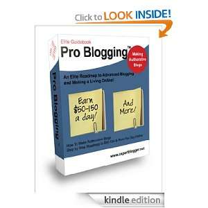 Blogging for Google Adsense $$$: Pro Elite Blogging Handbook [Kindle 