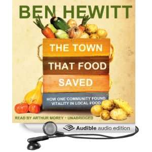   in Local Food (Audible Audio Edition) Ben Hewitt, Arthur Morey Books
