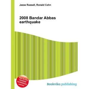    2008 Bandar Abbas earthquake Ronald Cohn Jesse Russell Books