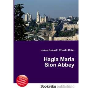  Hagia Maria Sion Abbey Ronald Cohn Jesse Russell Books