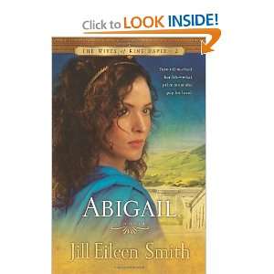  Abigail A Novel (The Wives of King David) [Paperback 