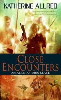 close encounters katherine allred paperback $ 7 99 buy now