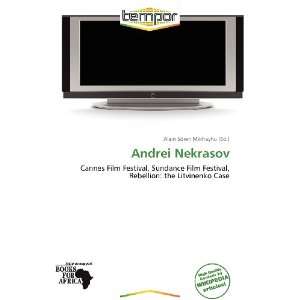    Andrei Nekrasov (9786136181707) Alain Sören Mikhayhu Books