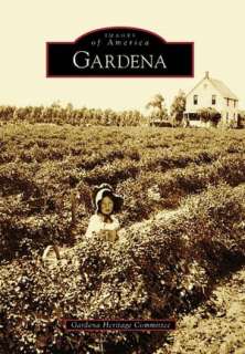   Gardena, California (Images of America Series) by 