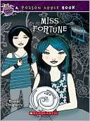   Miss Fortune (Poison Apple Series) by Brandi 