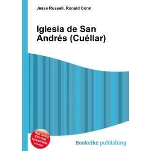   de San AndrÃ©s (CuÃ©llar): Ronald Cohn Jesse Russell: Books