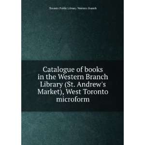  Catalogue of books in the Western Branch Library (St. Andrews 
