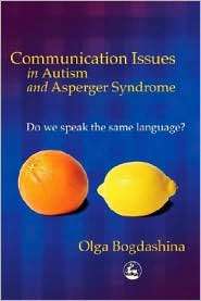 Communication Issues in Autism and Asperger Syndrome, (1843102676 