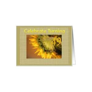  49th Birthday, sunflower Card Toys & Games