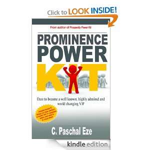 Prominence Power Kit: Dare to become a well known, highly admired and 