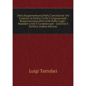     Gestione E Ratifica (Italian Edition) Luigi Tartufari Books