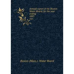 Annual report of the Boston Water Board, for the year 