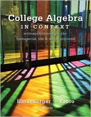 College Algebra in Context 2 , (0321797787), Ronald J 