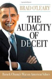 The Audacity of Deceit Barack Obamas War on American Values