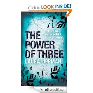 The Power Of Three Laura Lippman  Kindle Store