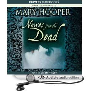  Newes from the Dead (Audible Audio Edition) Mary Hooper 