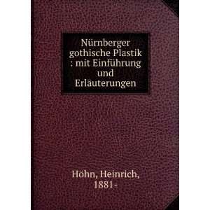   mit EinfÃ¼hrung und ErlÃ¤uterungen Heinrich, 1881  HÃ¶hn Books