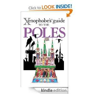 The Xenophobes Guide to the Poles (Xenophobes Guides   Oval Books 