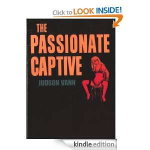 The Passionate Captive: Judson Vann:  Kindle Store