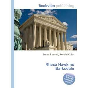  Rhesa Hawkins Barksdale Ronald Cohn Jesse Russell Books