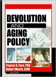   Aging Policy, (0789020815), Francis G Caro, Textbooks   