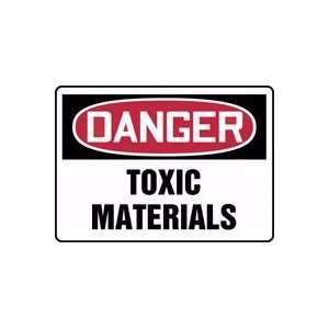  DANGER TOXIC MATERIALS 10 x 14 Plastic Sign