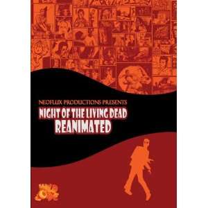 Night of the Living Dead: Reanimated Poster (11 x 17 Inches   28cm x 