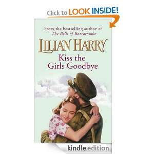 Kiss The Girls Goodbye Lilian Harry  Kindle Store