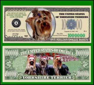 15 Factory Fresh Yorkshire Terrier Million Dollar Bills  