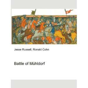  Battle of MÃ¼hldorf Ronald Cohn Jesse Russell Books