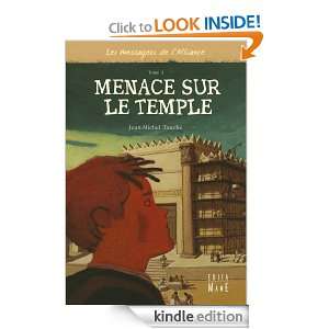 Menace sur le temple   Tome 3 (MESSAGERS DE L) (French Edition) Jean 