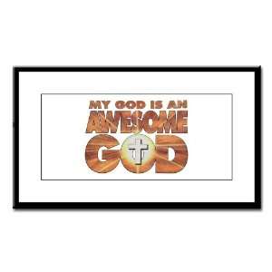    Small Framed Print My God Is An Awesome God: Everything Else